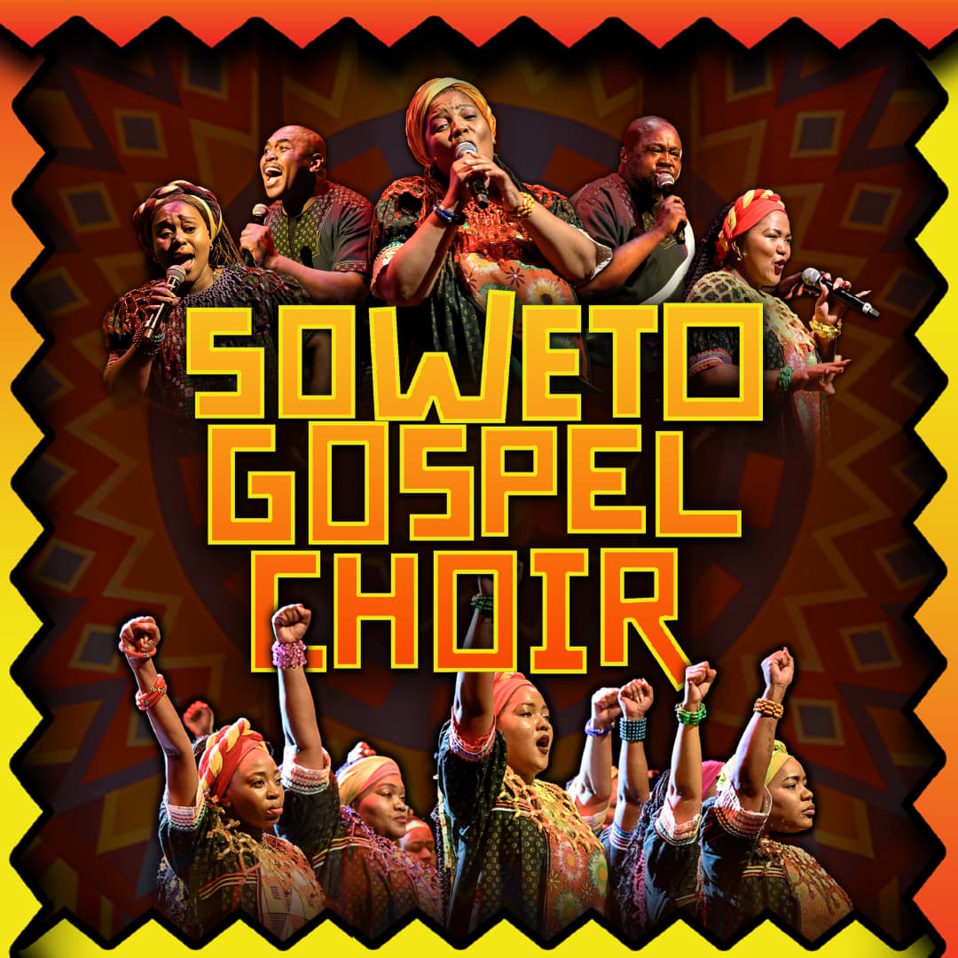 Soweto Gospel Choir – JOY!
