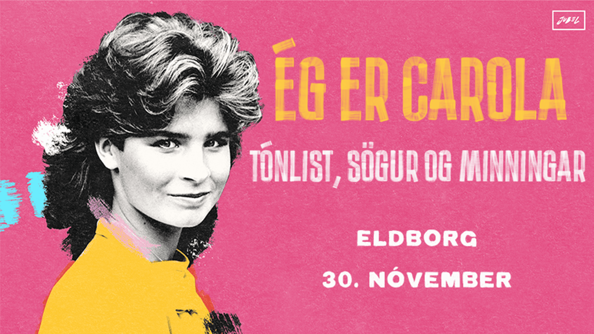 Ég er Carola - Tónlist, sögur og minningar