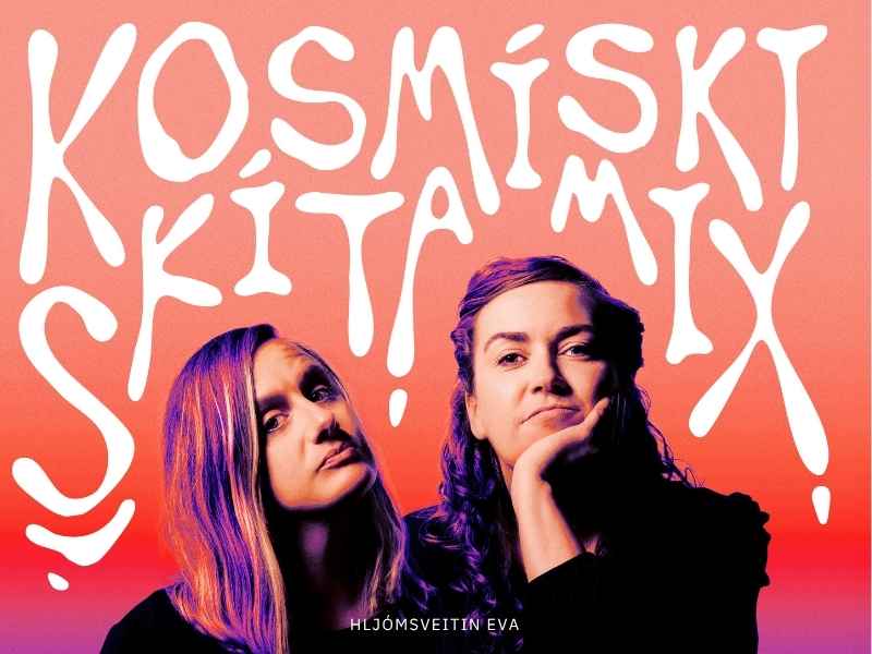 Kosmískt skítamix - Hljómsveitin Eva