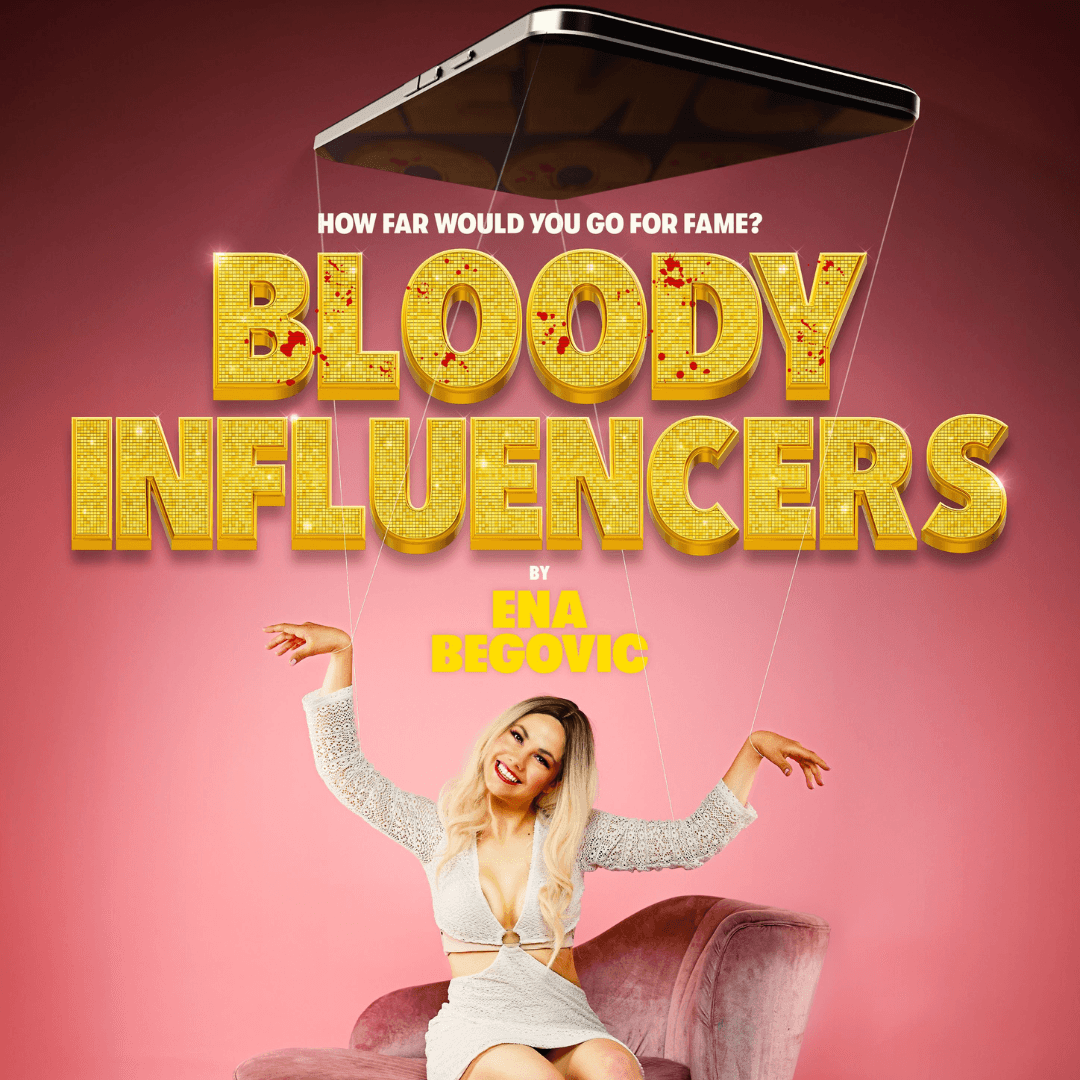 BLOODY INFLUENCERS