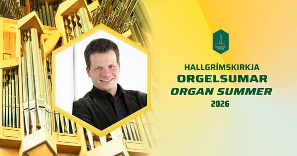 Organ Summer at Hallgrímskirkja 2026 – Heavenly Joys with Andreas Jetter (Kathedrale Chur, Swiss)