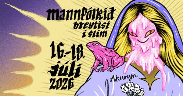 Mannfólkið breytist í slím 2026
