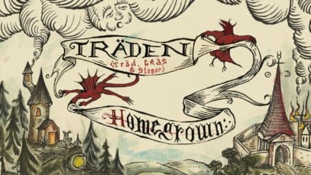 Träden + Homegrown