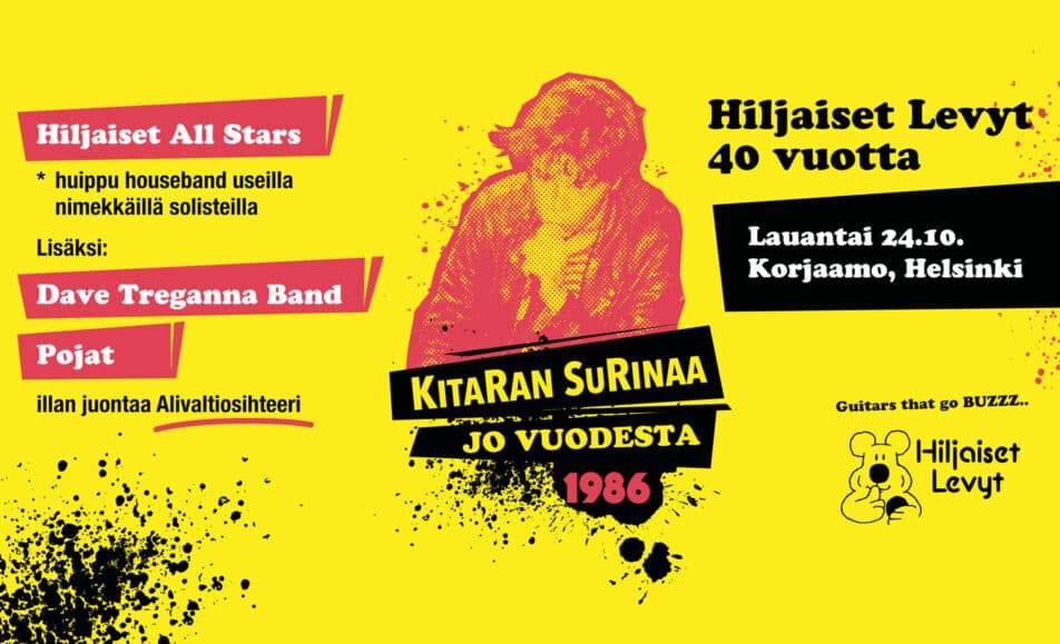 Hiljaiset Levyt 40 vuotta -juhlakeikka: Hiljaiset All Stars, Dave Treganna Band, Pojat, Alivaltiosihteeri (juonto)