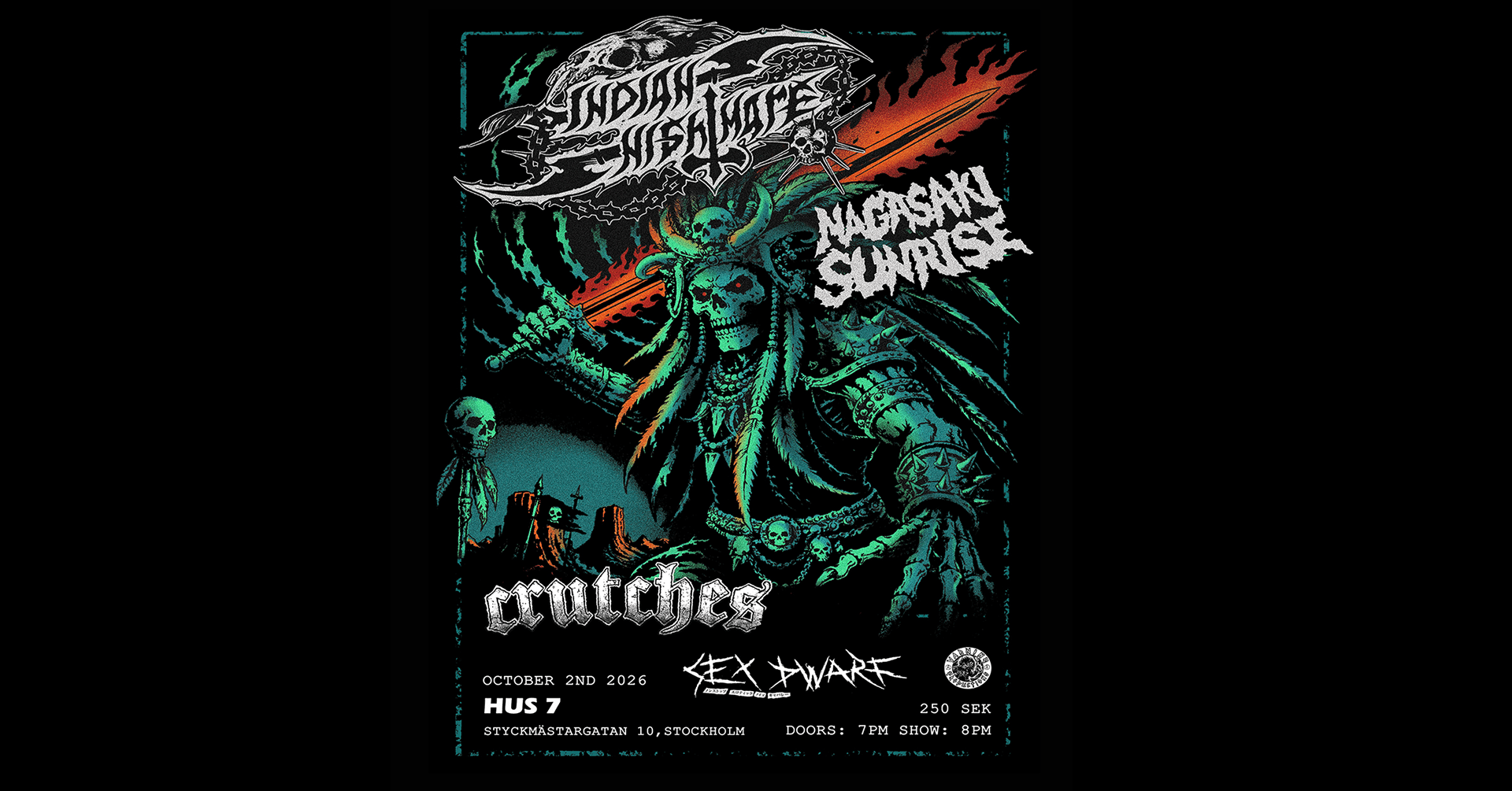 Indian Nightmare + Nagasaki Sunrise + Crutches + Sex Dwarf