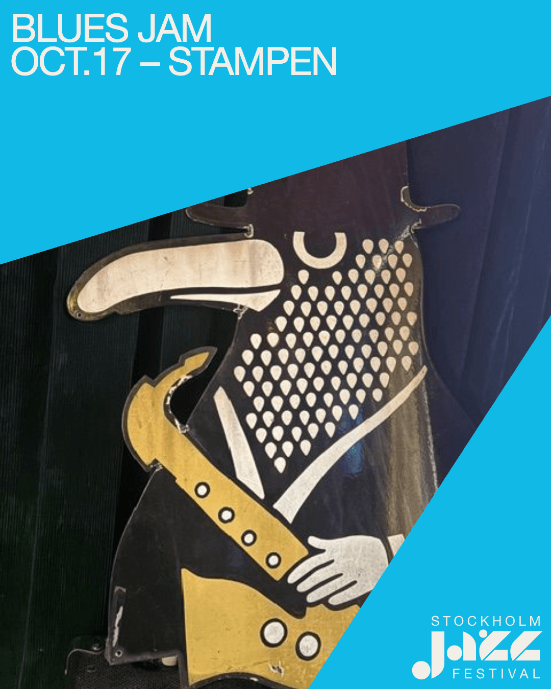 Stockholm Jazzfestival • Blues Jam • Oct 10 • 14:00-19:00