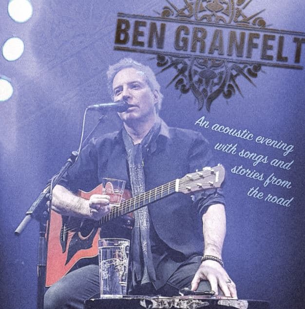 Ben Granfelt Solo Acoustic Show