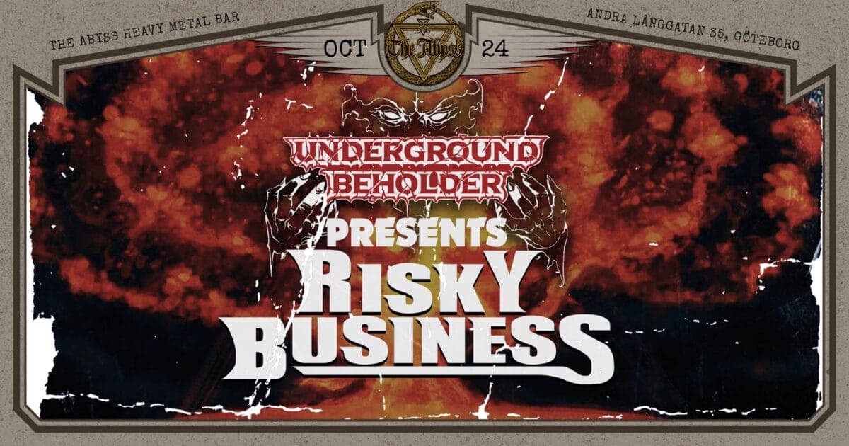 Underground Beholder Presents: Risky Business