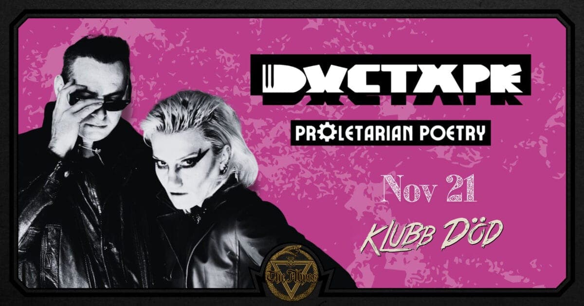Klubb Död: Ductape (TR) + Proletarian Poetry (SE)