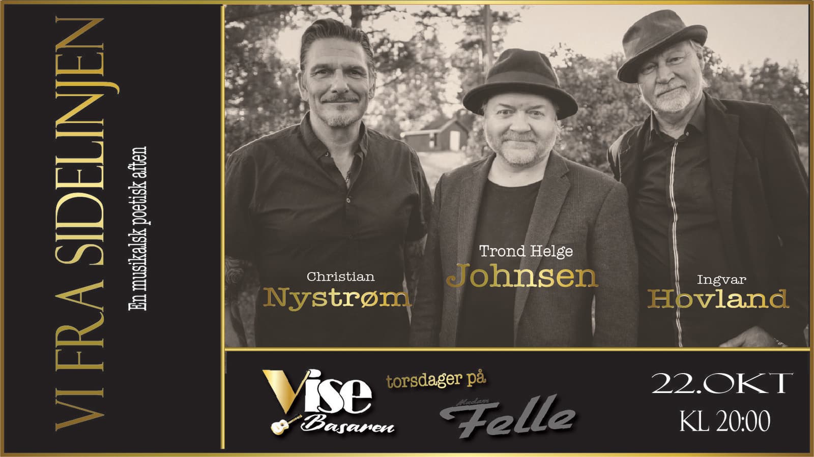 TROND HELGE JOHNSEN er tilbake sammen med Christian Nystrøm og Ingvar Hovland