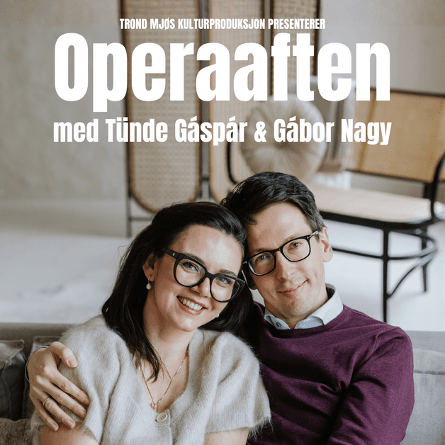 Operaaften med Tünde Gáspár & Gábor Nagy