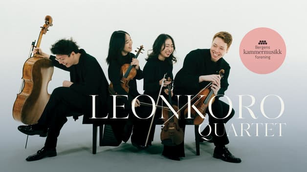 Leonkoro Quartet – Bergens kammermusikkforening