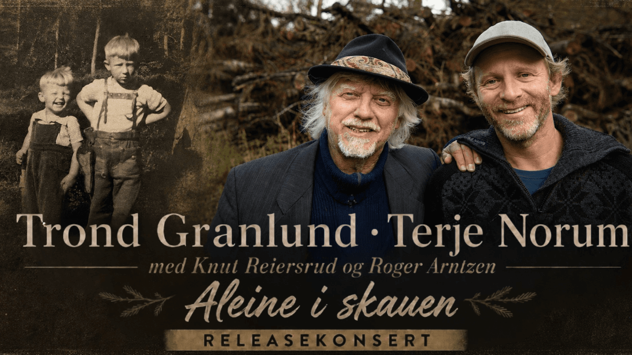 ALEINE I SKAUEN -TROND GRANLUND & TERJE NORUM
