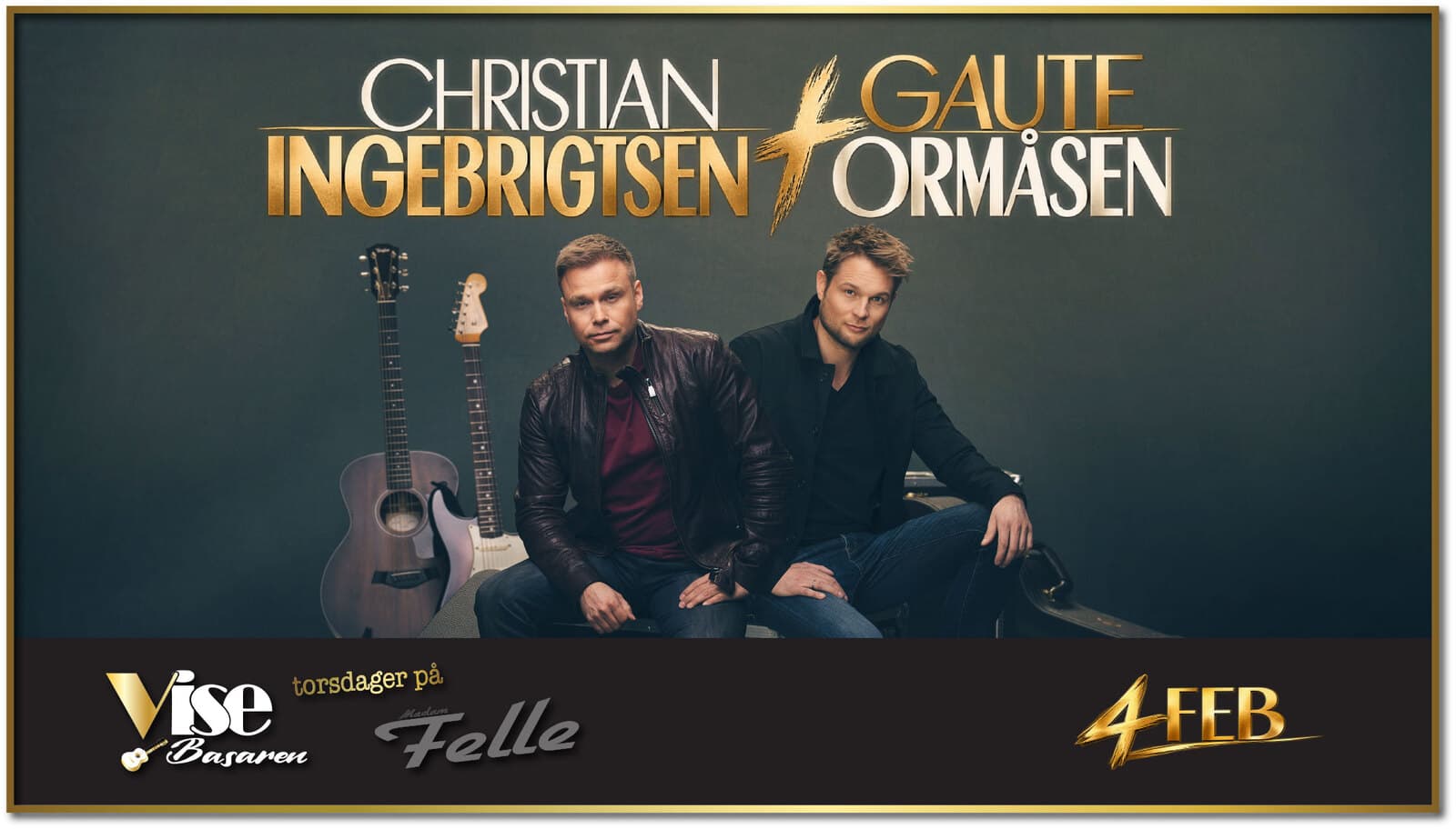 CHRISTIAN INGEBRIGTSEN OG GAUTE ORMÅSEN