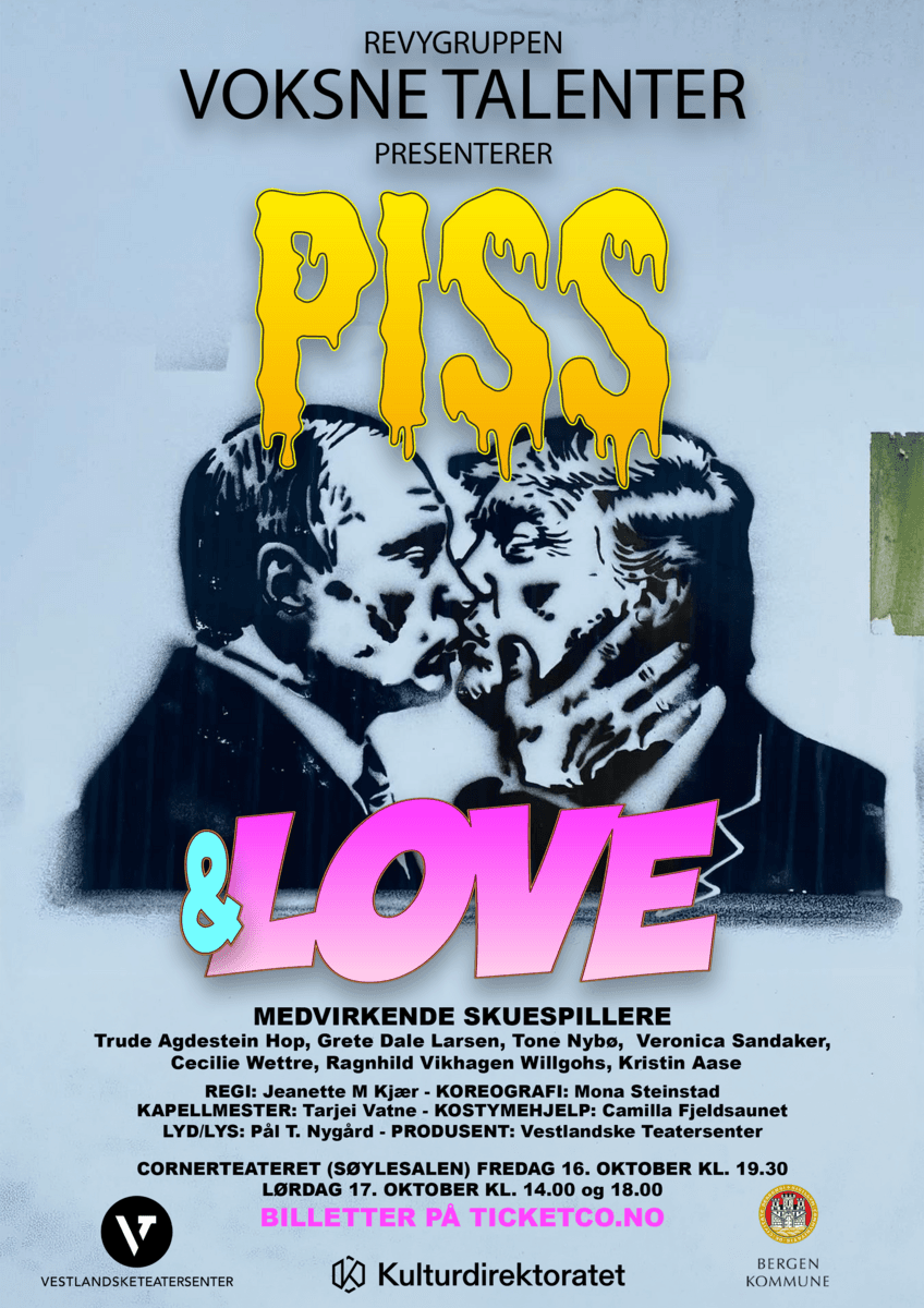 Voksne Talenter: PISS & LOVE - Premiere