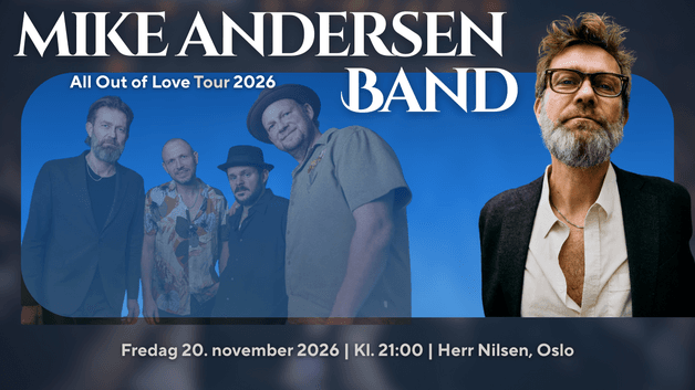 MIKE ANDERSEN BAND – All Out of Love Tour 2026