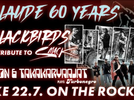 Claude 60 v: Blackbirds plays Smack, Don & Takakarvaajat plays Turbonegro