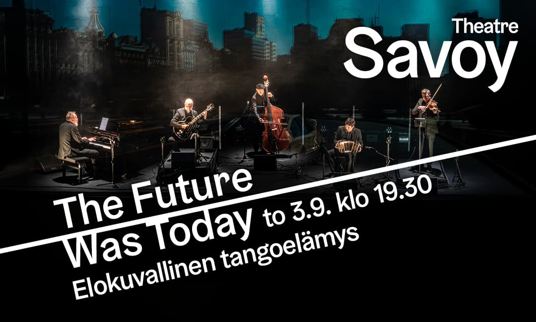 Savoy WORLD: The Future Was Today - Elokuvallinen tang...