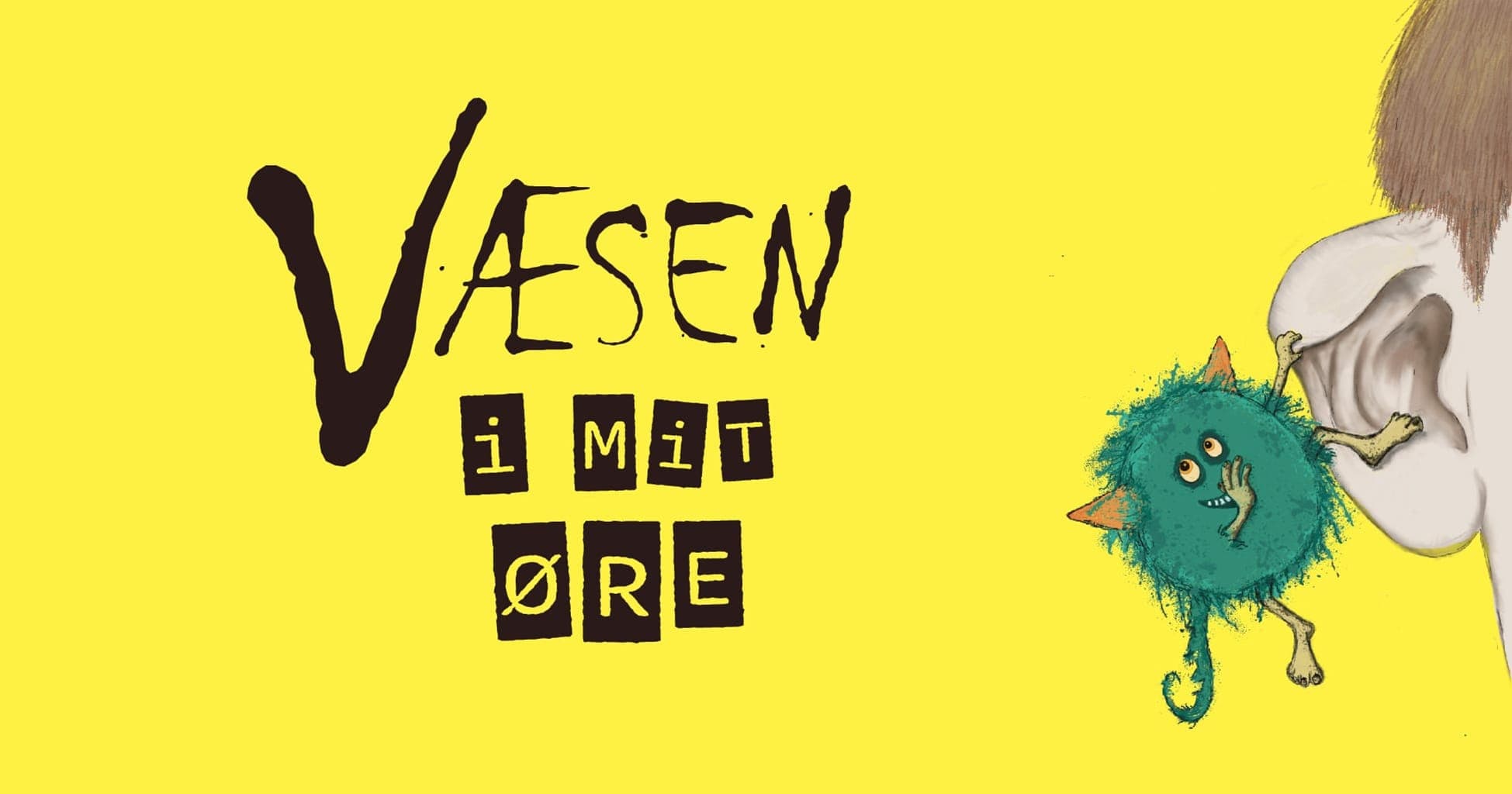 Væsen i mit øre